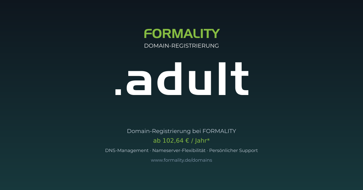 .adult-Domain prüfen & registrieren ab 102,64 €/Jahr | FORMALITY