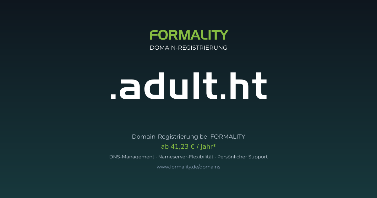 .adult.ht-Domain prüfen & registrieren ab 41,23 €/Jahr | FORMALITY