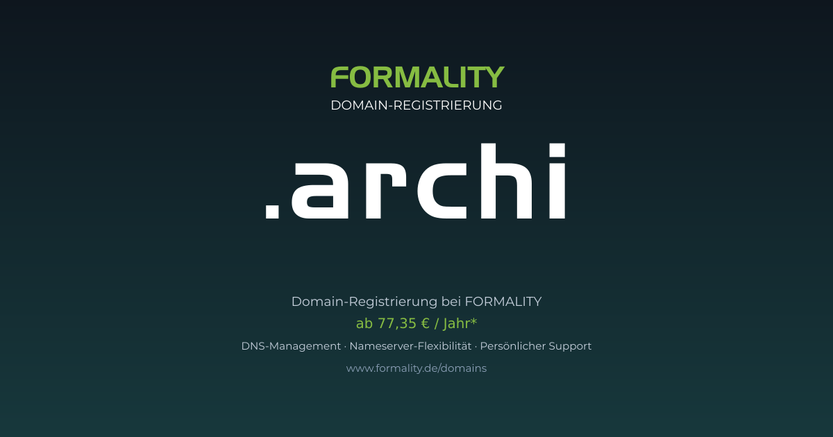 .archi-Domain prüfen & registrieren ab 77,35 €/Jahr | FORMALITY
