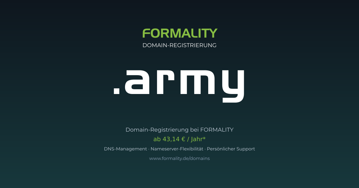 .army-Domain prüfen & registrieren ab 43,14 €/Jahr | FORMALITY