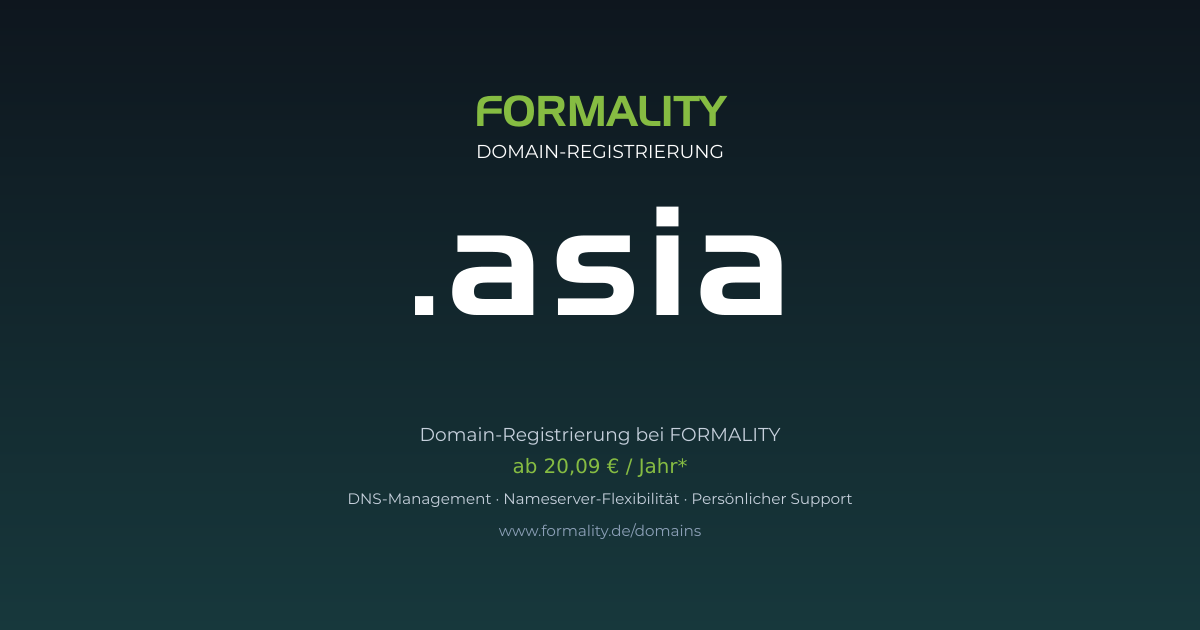 .asia-Domain prüfen & registrieren ab 20,09 €/Jahr | FORMALITY