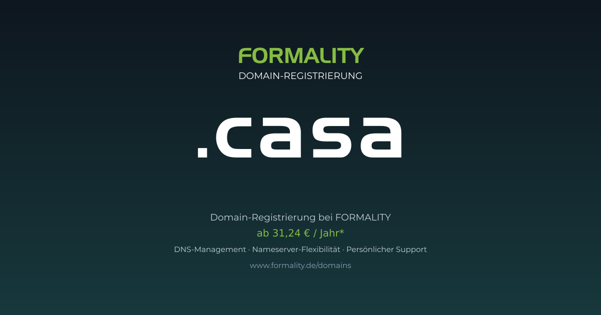 .casa-Domain prüfen & registrieren ab 31,24 €/Jahr | FORMALITY