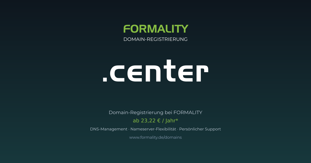 .center-Domain prüfen & registrieren ab 23,22 €/Jahr | FORMALITY