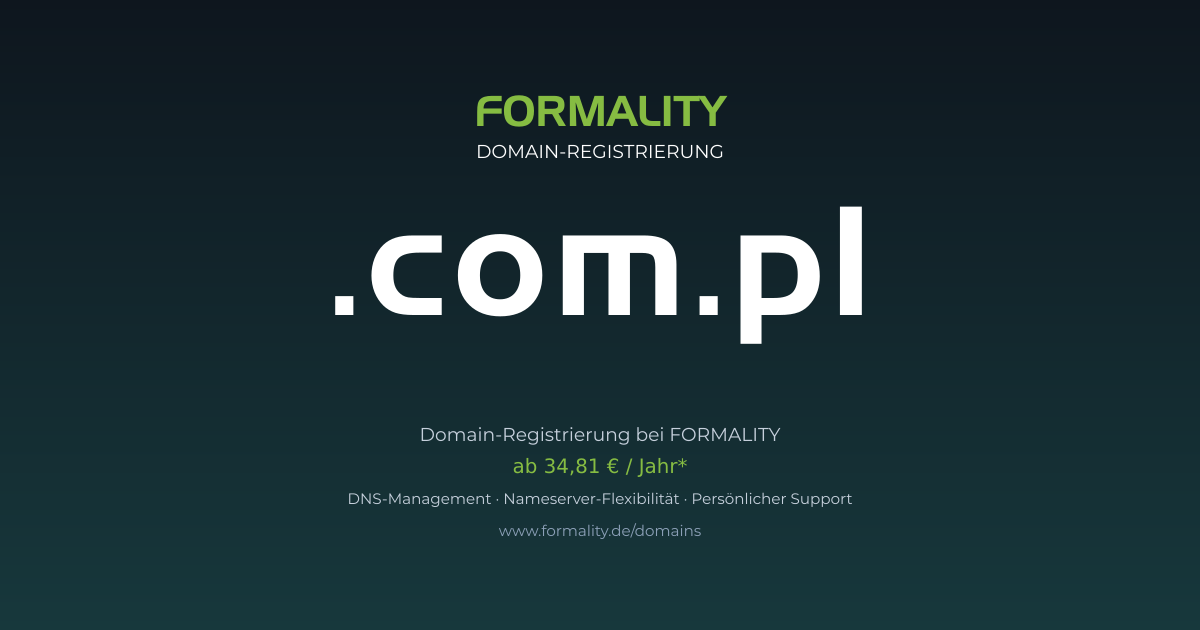 .com.pl-Domain prüfen & registrieren ab 34,81 €/Jahr | FORMALITY