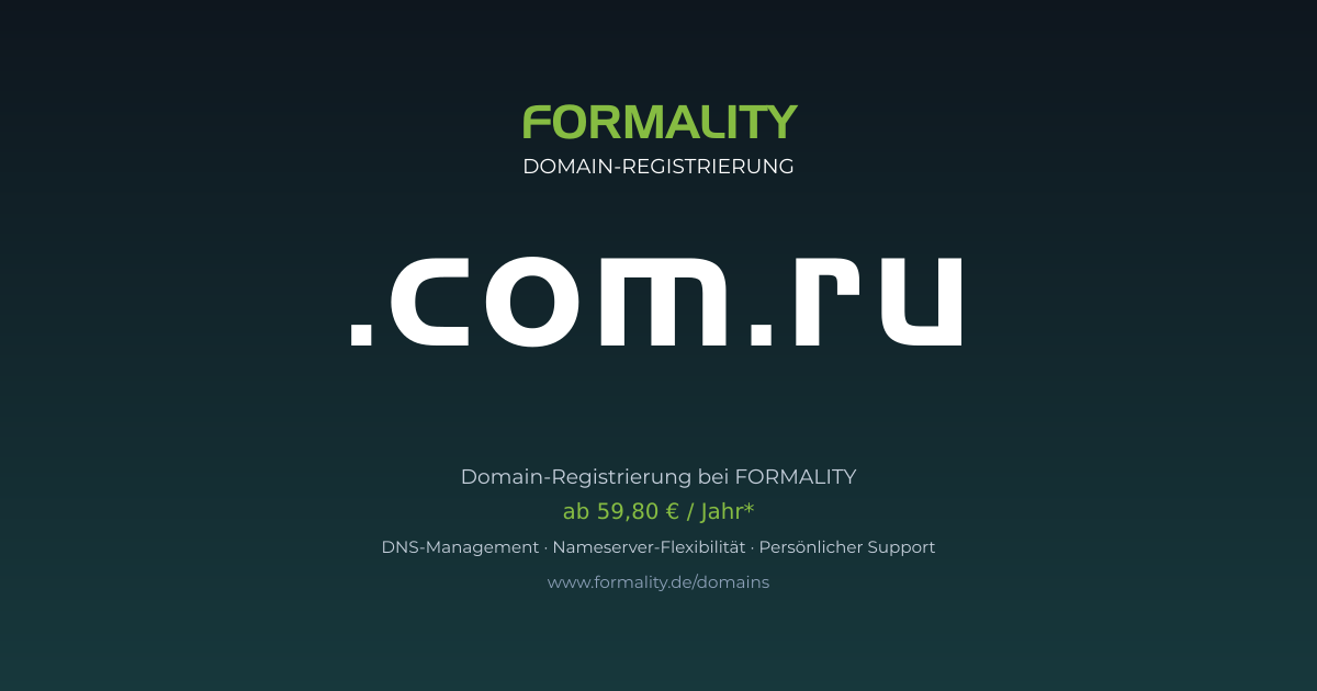 .com.ru-Domain prüfen & registrieren ab 59,80 €/Jahr | FORMALITY