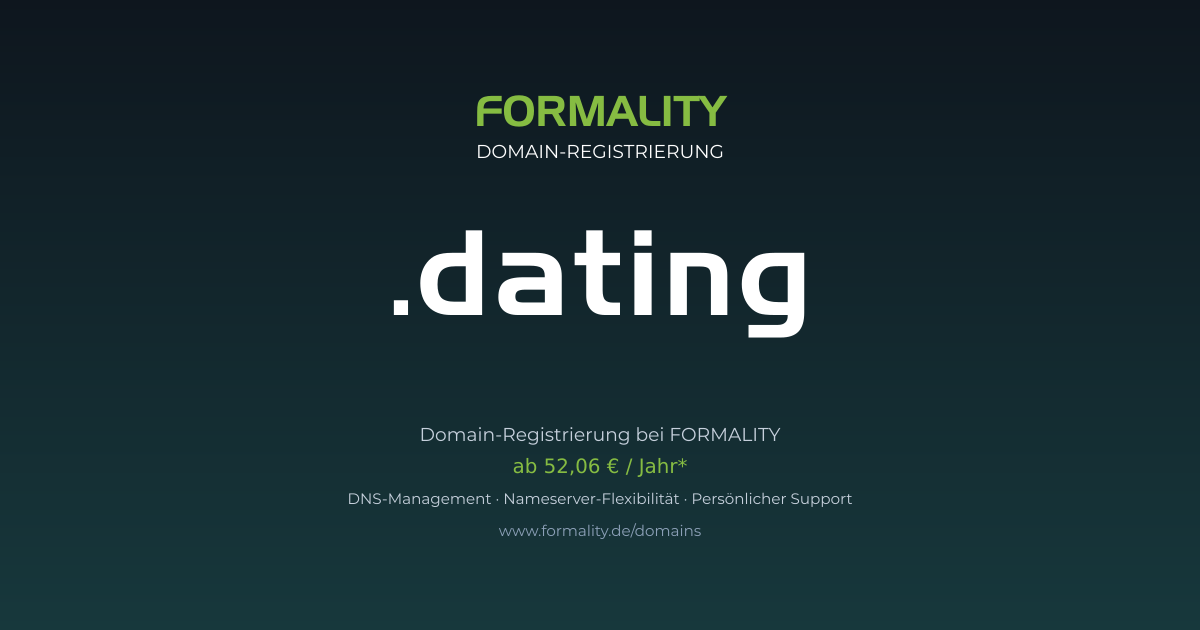 .dating-Domain prüfen & registrieren ab 52,06 €/Jahr | FORMALITY