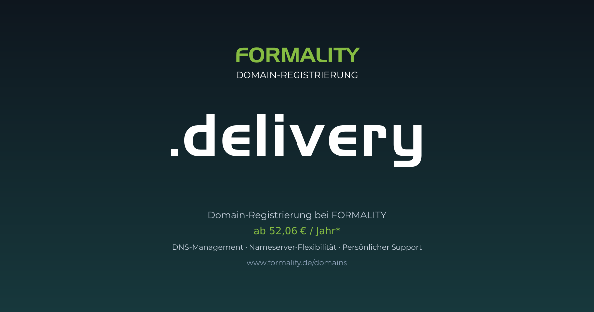 .delivery-Domain prüfen & registrieren ab 52,06 €/Jahr | FORMALITY