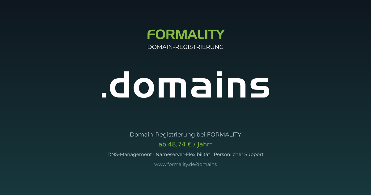 .domains-Domain prüfen & registrieren ab 42,05 €/Jahr | FORMALITY