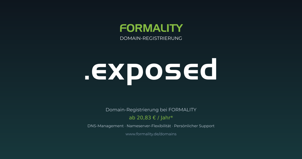 .exposed-Domain prüfen & registrieren ab 20,83 €/Jahr | FORMALITY