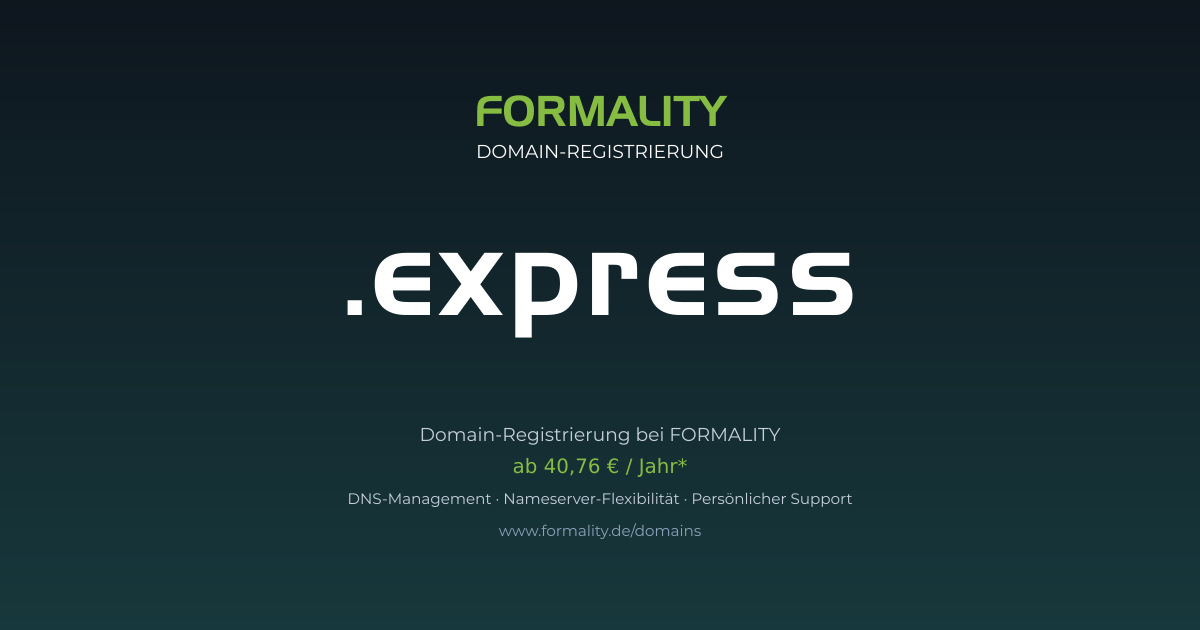 .express-Domain prüfen & registrieren ab 40,76 €/Jahr | FORMALITY