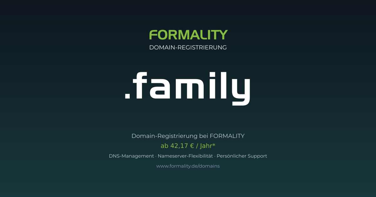 .family-Domain prüfen & registrieren ab 42,17 €/Jahr | FORMALITY