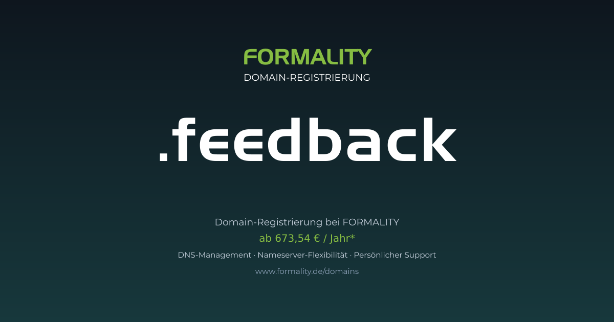 .feedback-Domain prüfen & registrieren ab 673,54 €/Jahr | FORMALITY