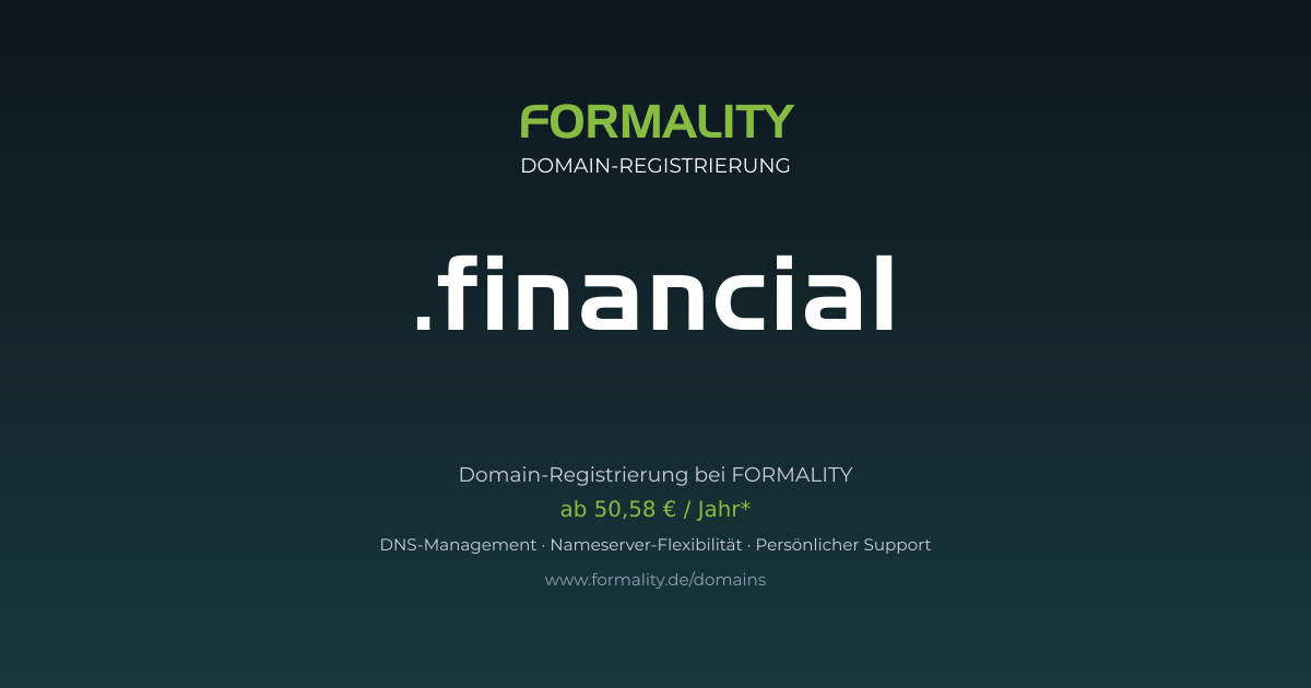 .financial-Domain prüfen & registrieren ab 50,58 €/Jahr | FORMALITY