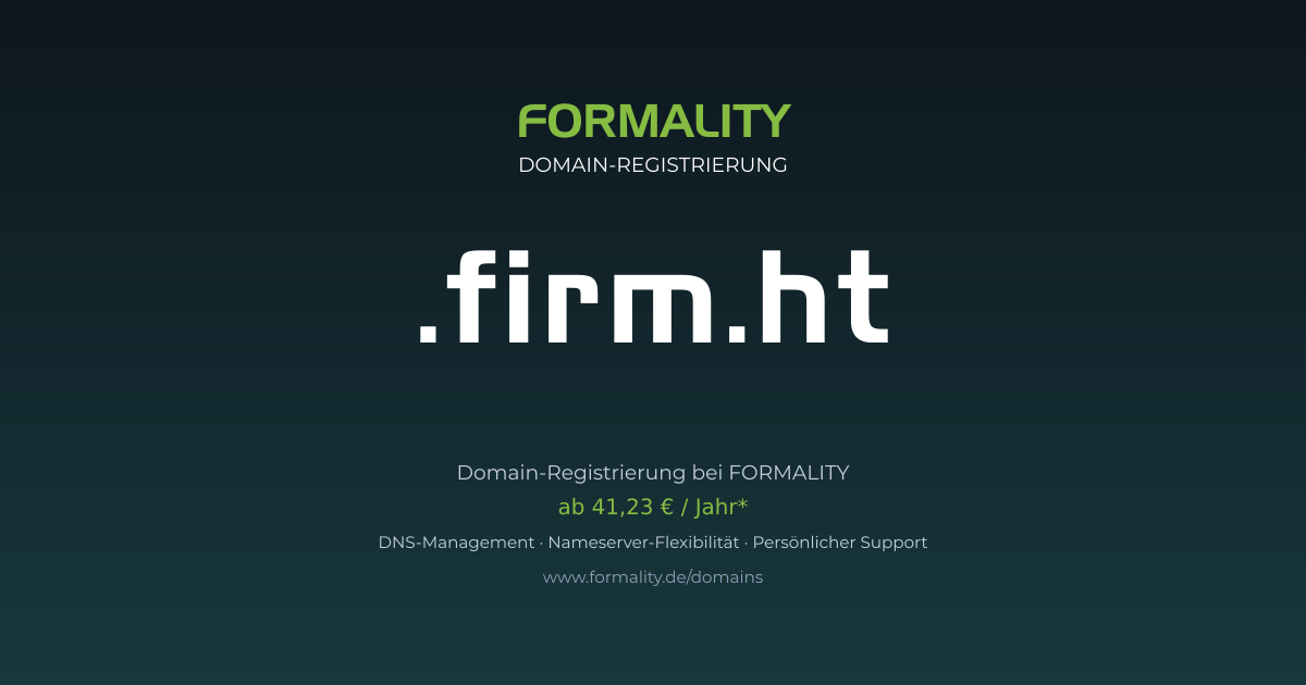 .firm.ht-Domain prüfen & registrieren ab 41,23 €/Jahr | FORMALITY