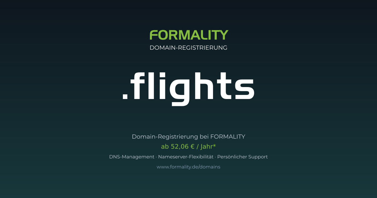 .flights-Domain prüfen & registrieren ab 52,06 €/Jahr | FORMALITY