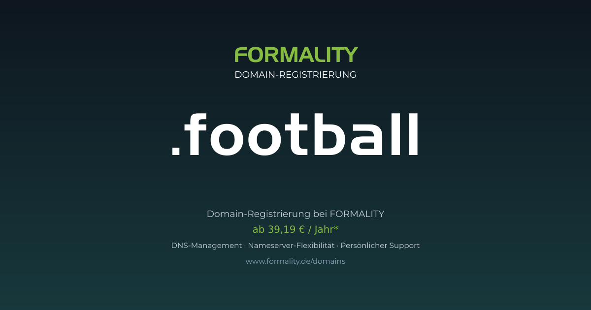 .football-Domain prüfen & registrieren ab 39,19 €/Jahr | FORMALITY