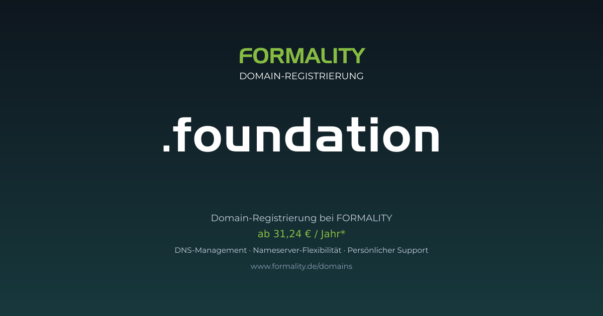 .foundation-Domain prüfen & registrieren ab 31,24 €/Jahr | FORMALITY