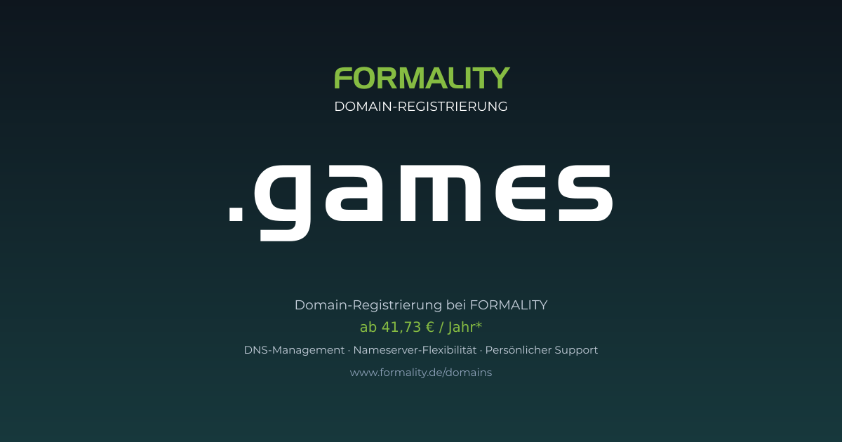 .games-Domain prüfen & registrieren ab 41,73 €/Jahr | FORMALITY