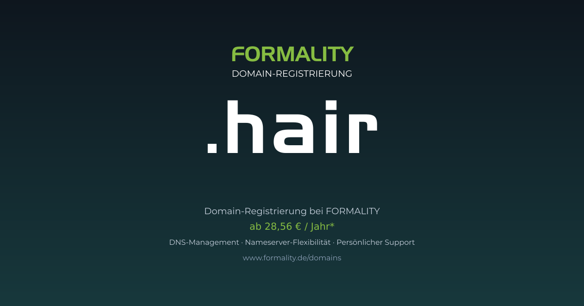 .hair-Domain prüfen & registrieren ab 28,56 €/Jahr | FORMALITY