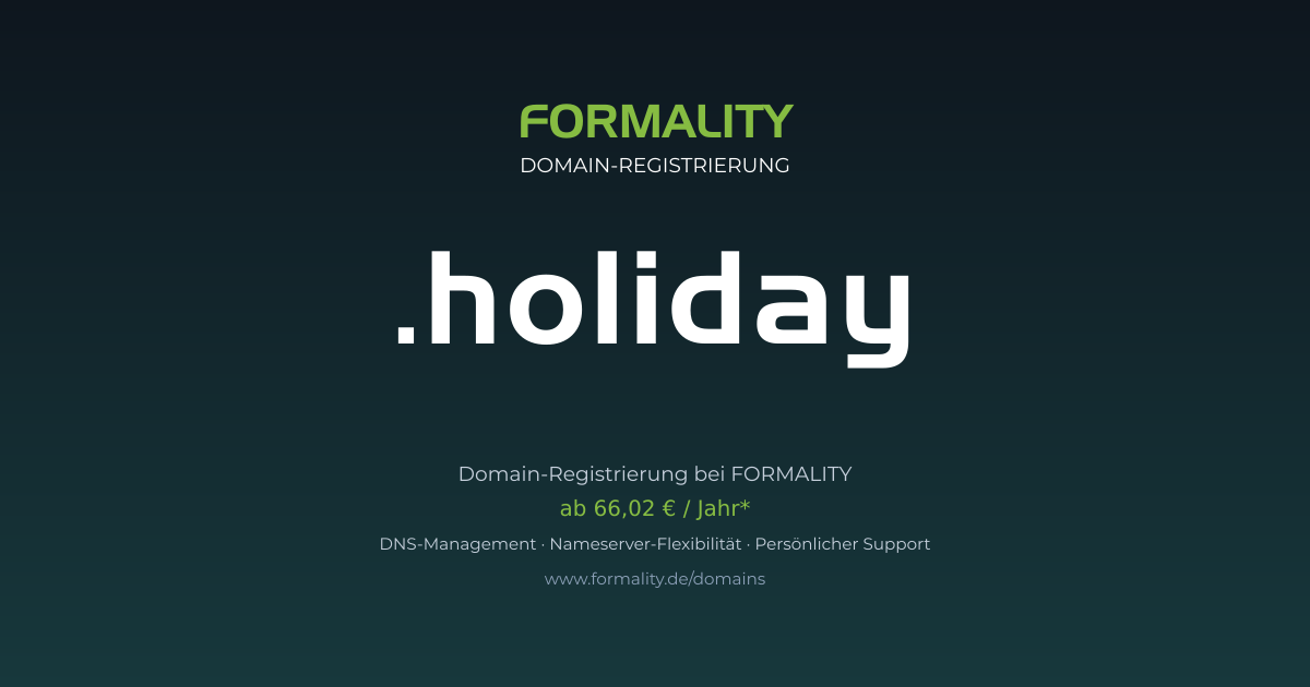 .holiday-Domain prüfen & registrieren ab 66,02 €/Jahr | FORMALITY