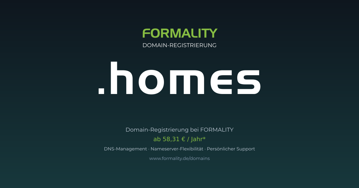 .homes-Domain prüfen & registrieren ab 58,31 €/Jahr | FORMALITY
