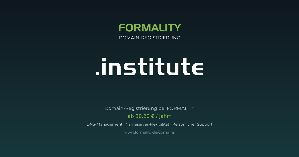 .institute-Domain prüfen & registrieren ab 30,20 €/Jahr | FORMALITY