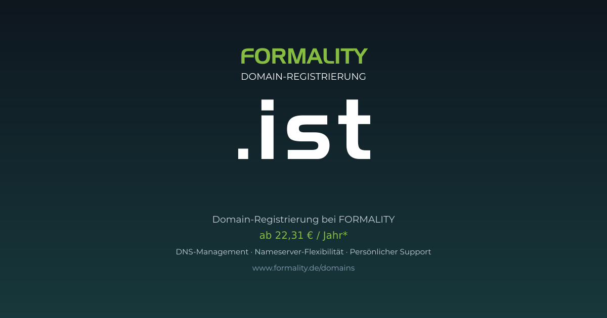 .ist-Domain prüfen & registrieren ab 22,31 €/Jahr | FORMALITY