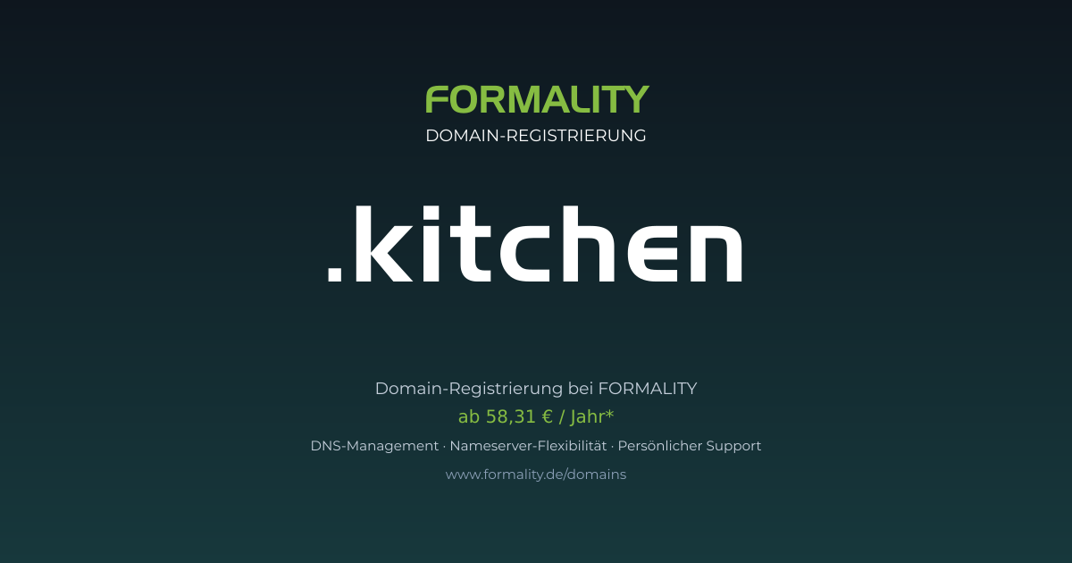 .kitchen-Domain prüfen & registrieren ab 58,31 €/Jahr | FORMALITY