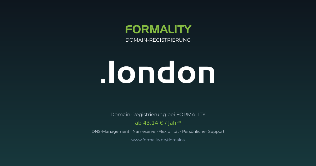.london-Domain prüfen & registrieren ab 43,14 €/Jahr | FORMALITY