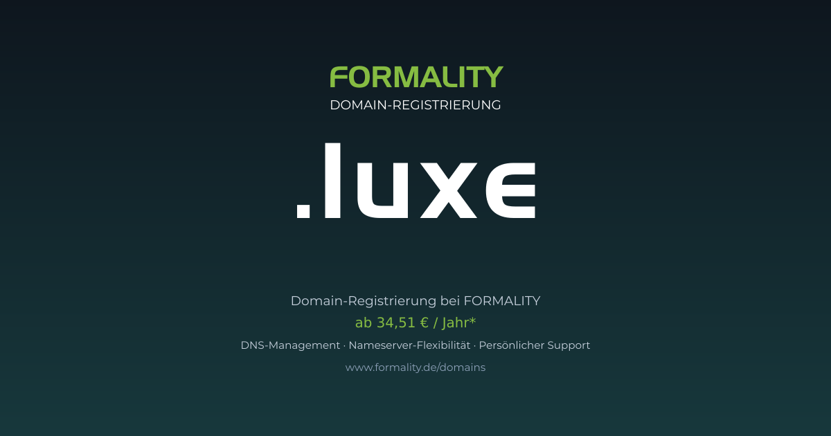 .luxe-Domain prüfen & registrieren ab 34,51 €/Jahr | FORMALITY