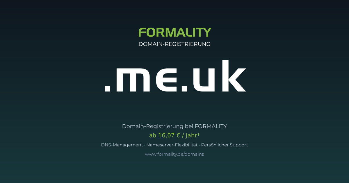 .me.uk-Domain prüfen & registrieren ab 16,07 €/Jahr | FORMALITY