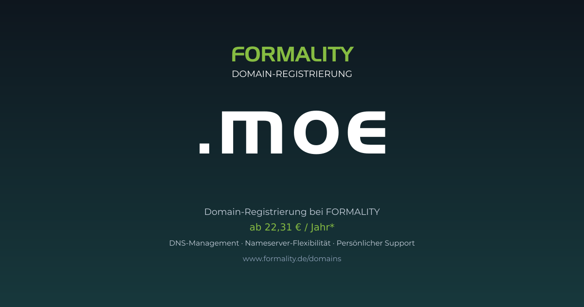 .moe-Domain prüfen & registrieren ab 22,31 €/Jahr | FORMALITY