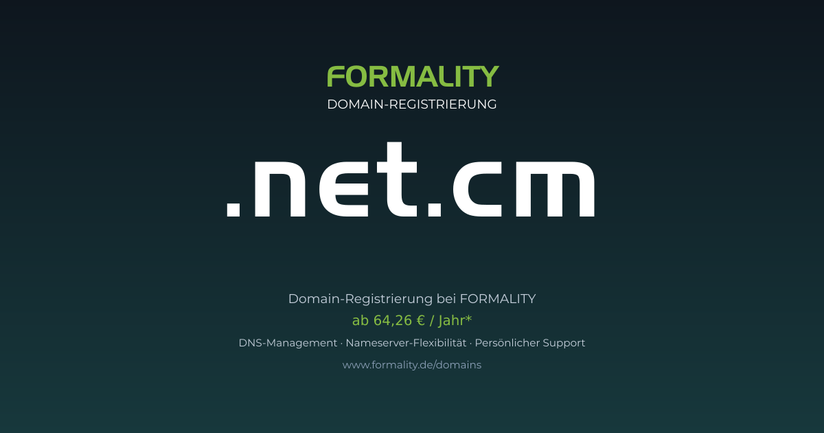 .net.cm-Domain prüfen & registrieren ab 64,26 €/Jahr | FORMALITY