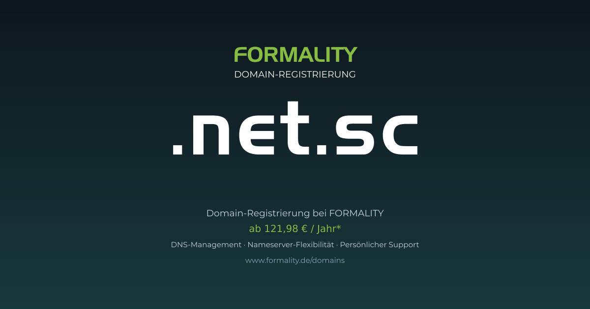 .net.sc-Domain prüfen & registrieren ab 121,98 €/Jahr | FORMALITY