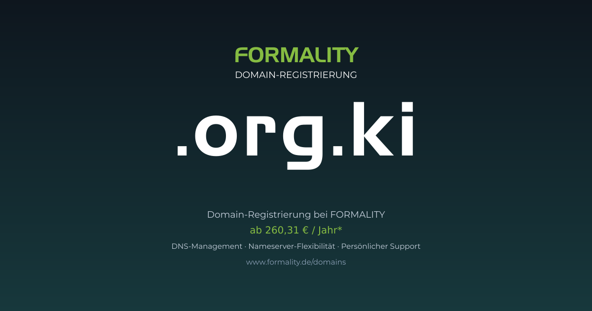 .org.ki-Domain prüfen & registrieren ab 260,31 €/Jahr | FORMALITY