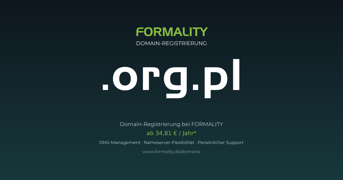 .org.pl-Domain prüfen & registrieren ab 34,81 €/Jahr | FORMALITY