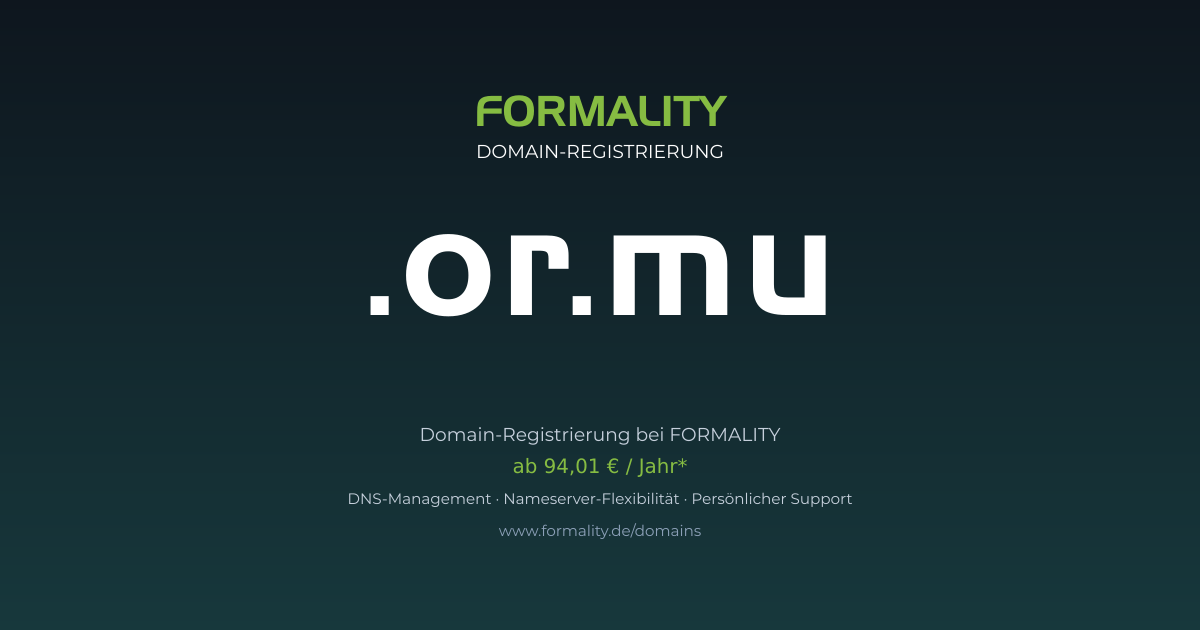 .or.mu-Domain prüfen & registrieren ab 94,01 €/Jahr | FORMALITY
