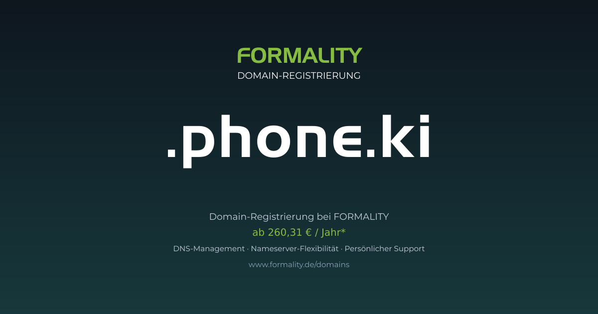 .phone.ki-Domain prüfen & registrieren ab 260,31 €/Jahr | FORMALITY