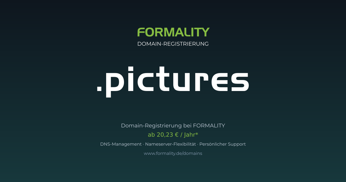 .pictures-Domain prüfen & registrieren ab 20,23 €/Jahr | FORMALITY