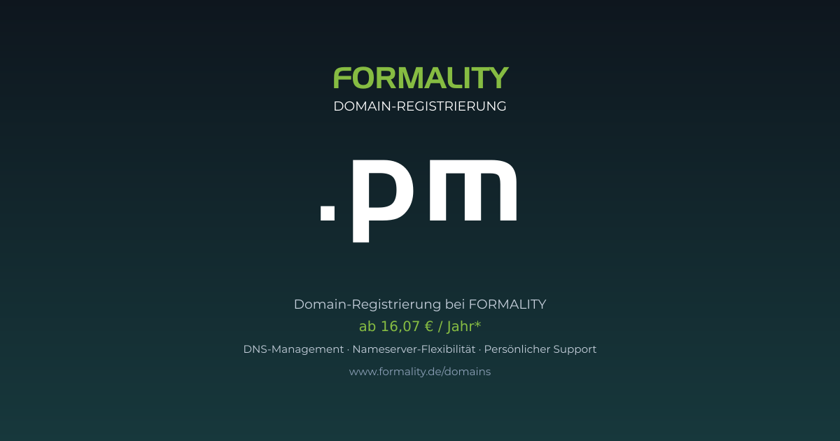 .pm-Domain prüfen & registrieren ab 16,07 €/Jahr | FORMALITY