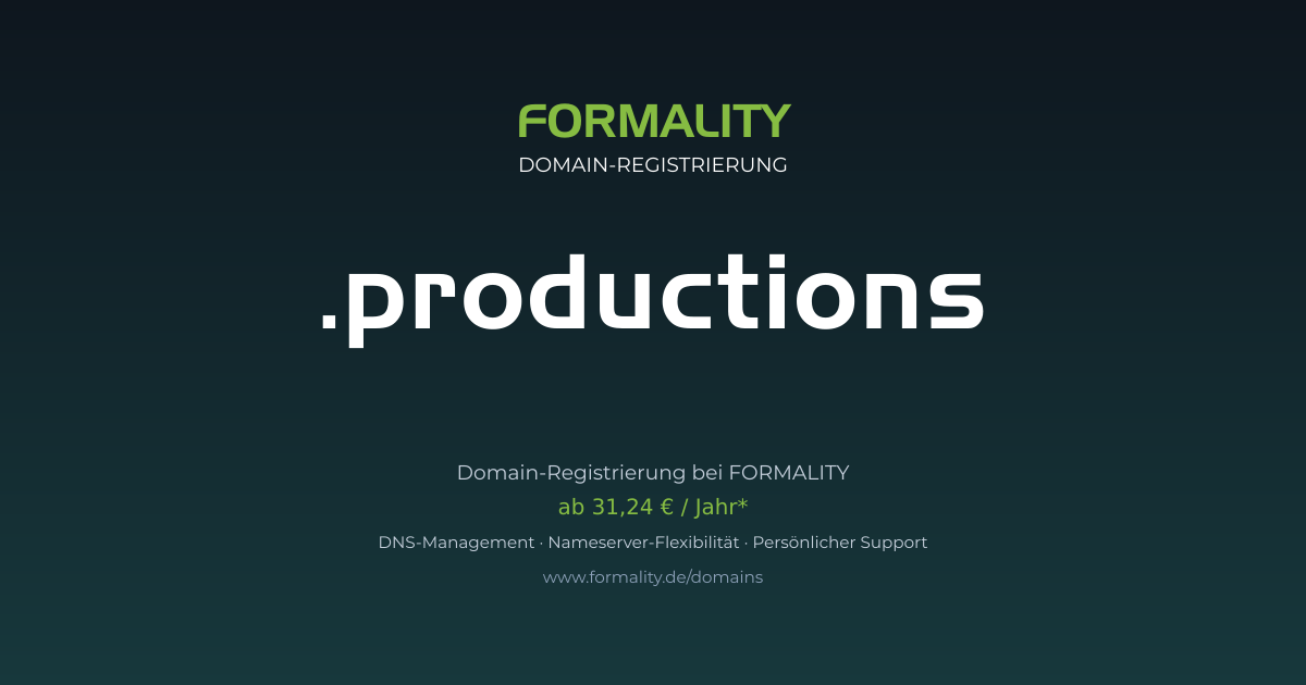 .productions-Domain prüfen & registrieren ab 31,24 €/Jahr | FORMALITY