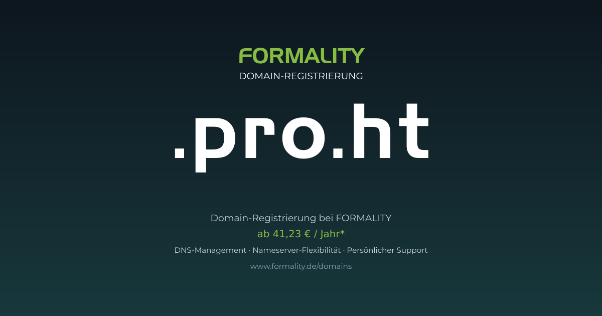 .pro.ht-Domain prüfen & registrieren ab 41,23 €/Jahr | FORMALITY
