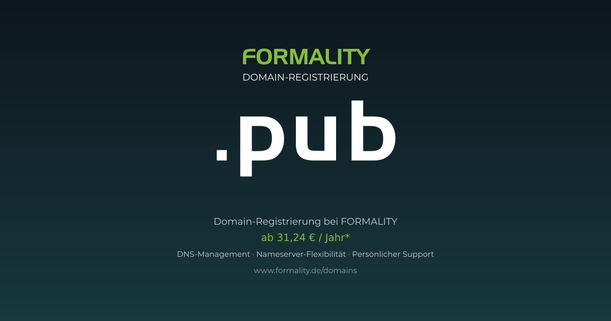 .pub-Domain prüfen & registrieren ab 31,24 €/Jahr | FORMALITY