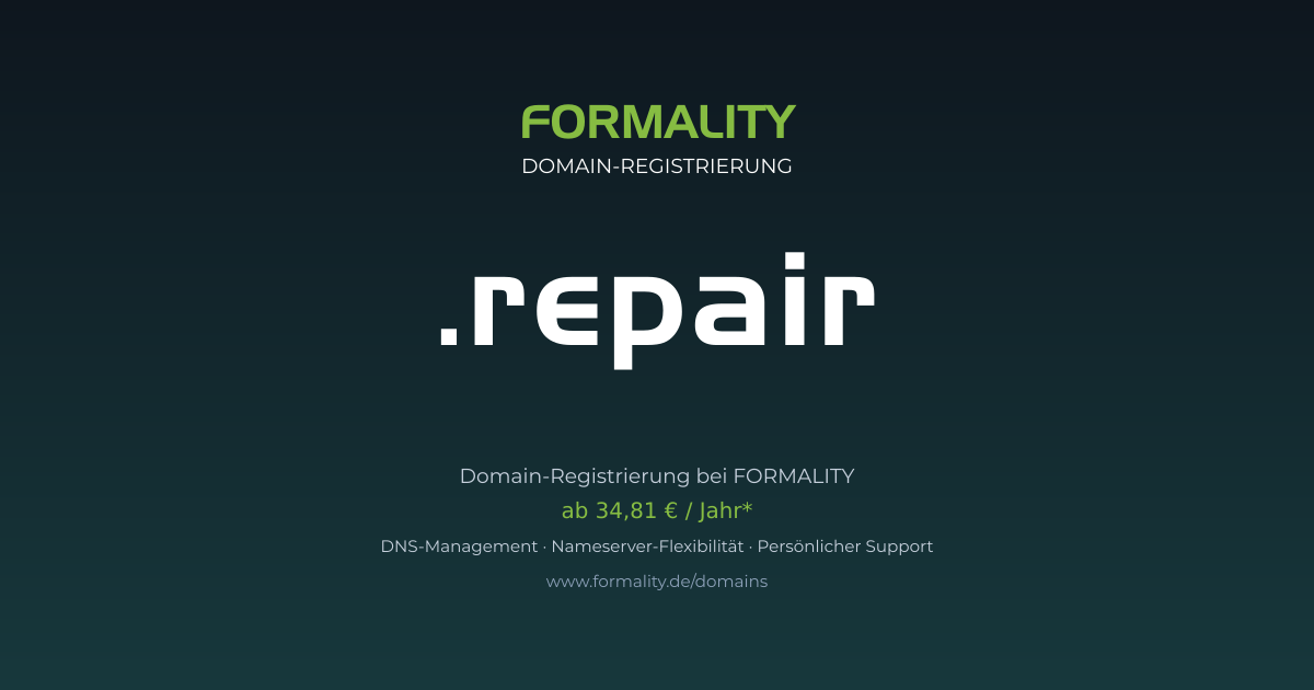 .repair-Domain prüfen & registrieren ab 34,81 €/Jahr | FORMALITY