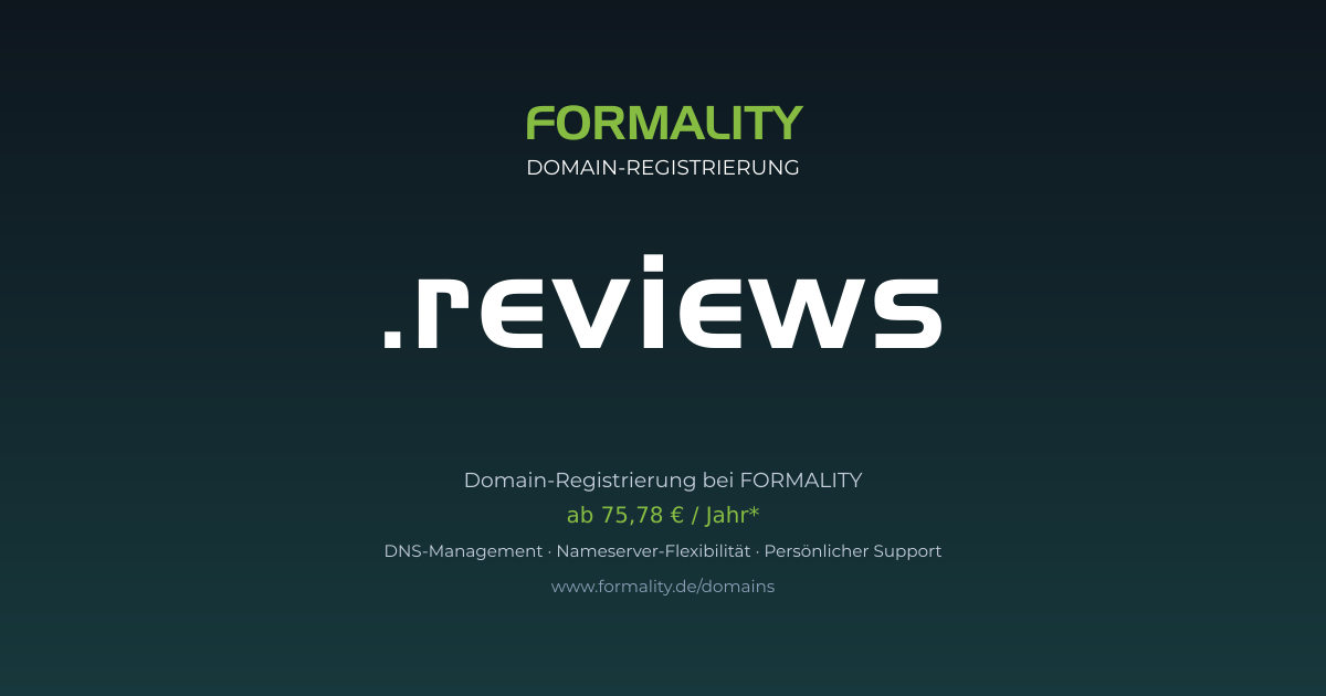 .reviews-Domain prüfen & registrieren ab 75,78 €/Jahr | FORMALITY