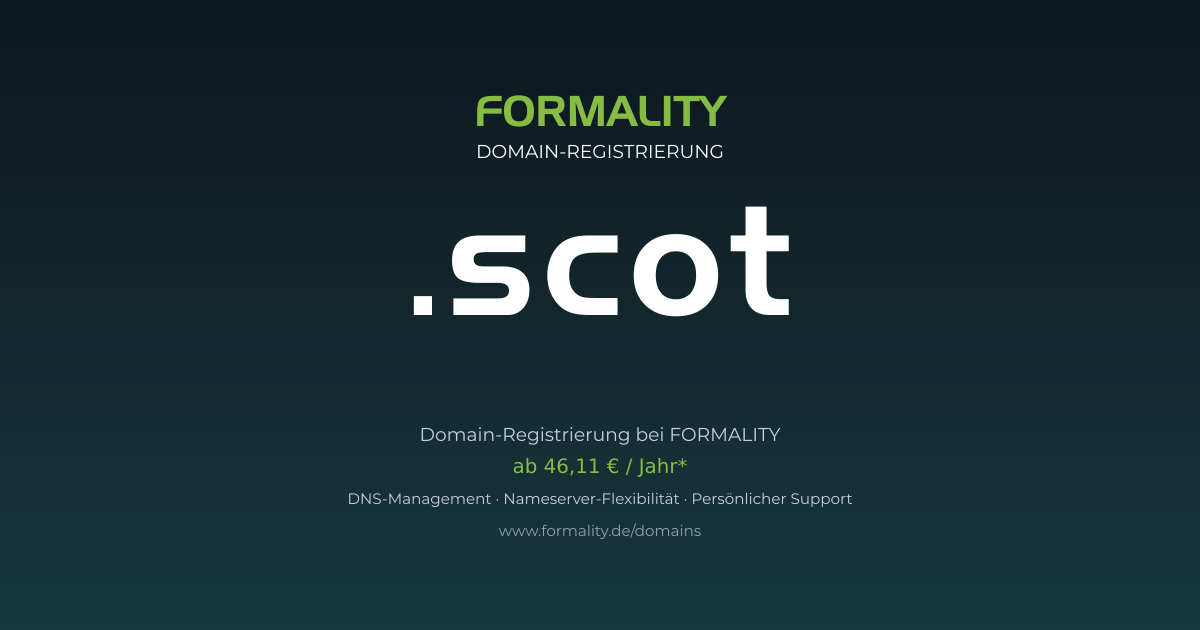 .scot-Domain prüfen & registrieren ab 46,11 €/Jahr | FORMALITY