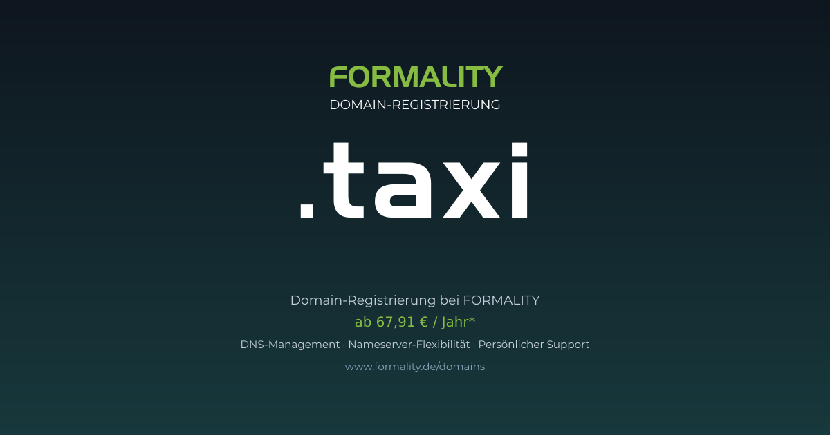 .taxi-Domain prüfen & registrieren ab 67,91 €/Jahr | FORMALITY