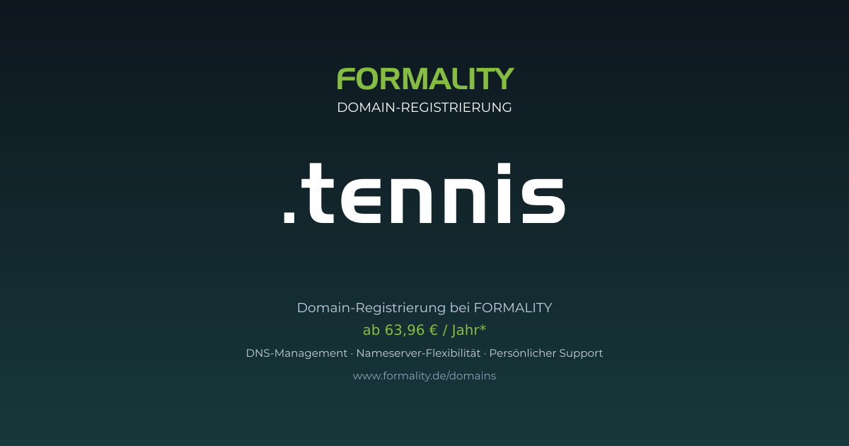 .tennis-Domain prüfen & registrieren ab 63,96 €/Jahr | FORMALITY
