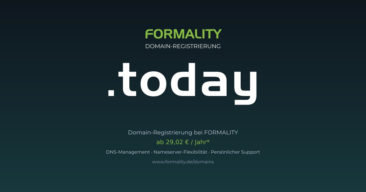 .today-Domain prüfen & registrieren ab 29,02 €/Jahr | FORMALITY