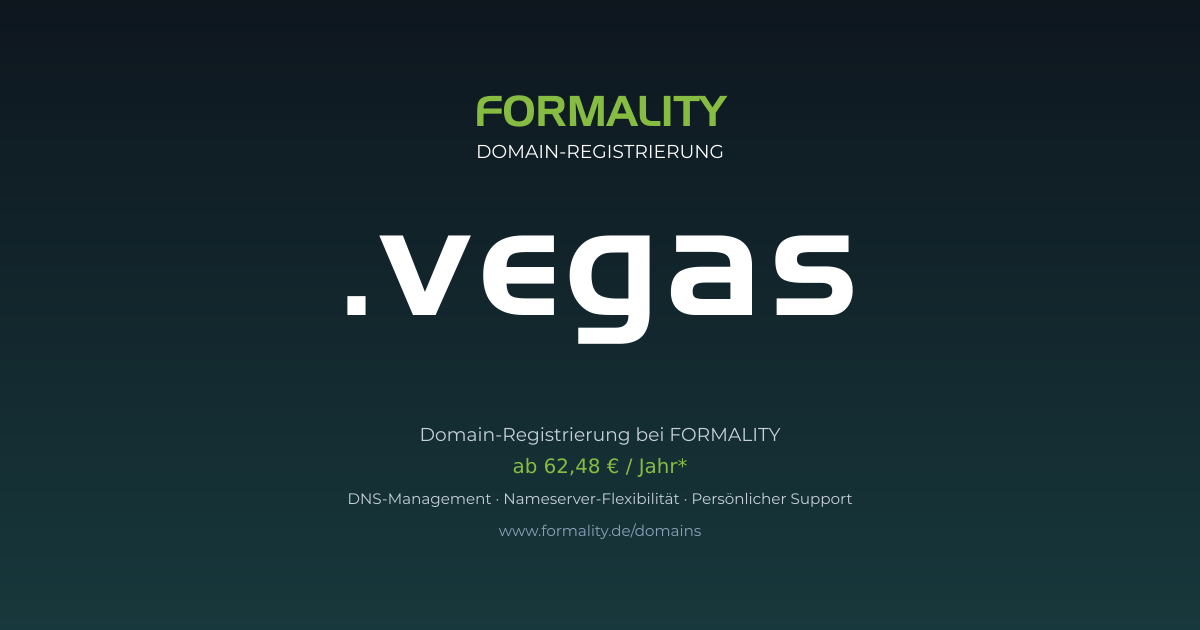 .vegas-Domain prüfen & registrieren ab 62,48 €/Jahr | FORMALITY